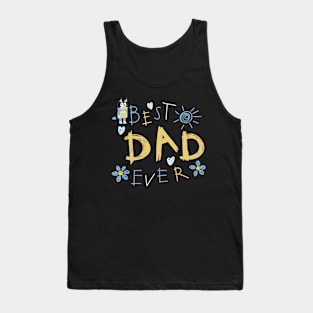 best dad ever Tank Top